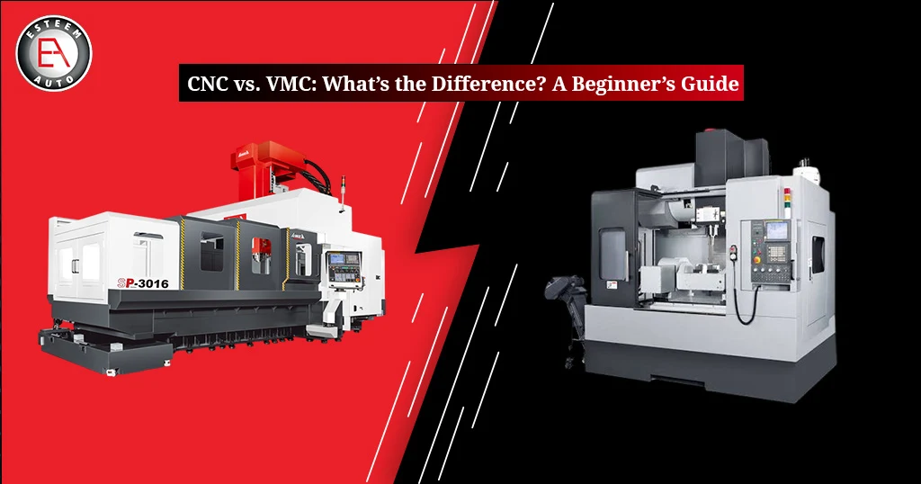 CNC vs. VMC